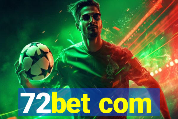 72bet com